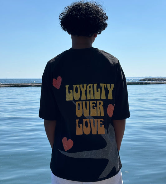 Loyalty Over Love